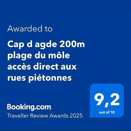 Cap d agde 200m plage du môle accès direct aux rues piétonnes Esterno foto